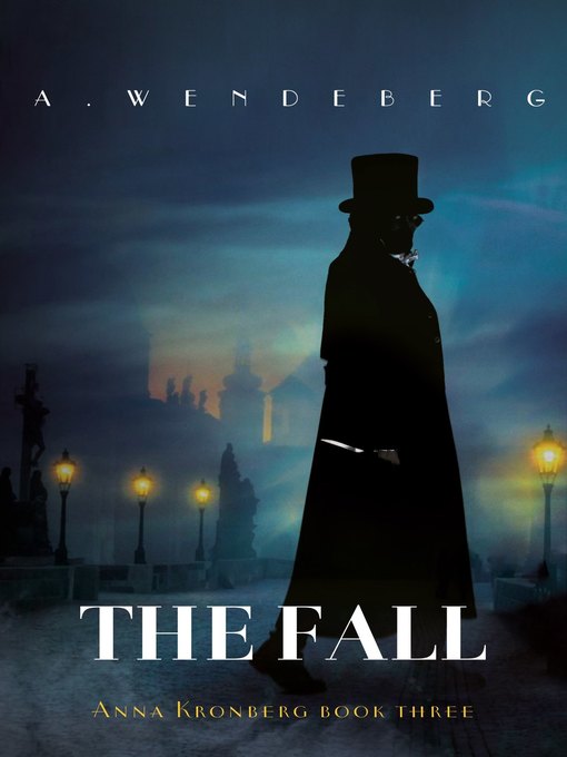 Title details for The Fall by A. Wendeberg - Available